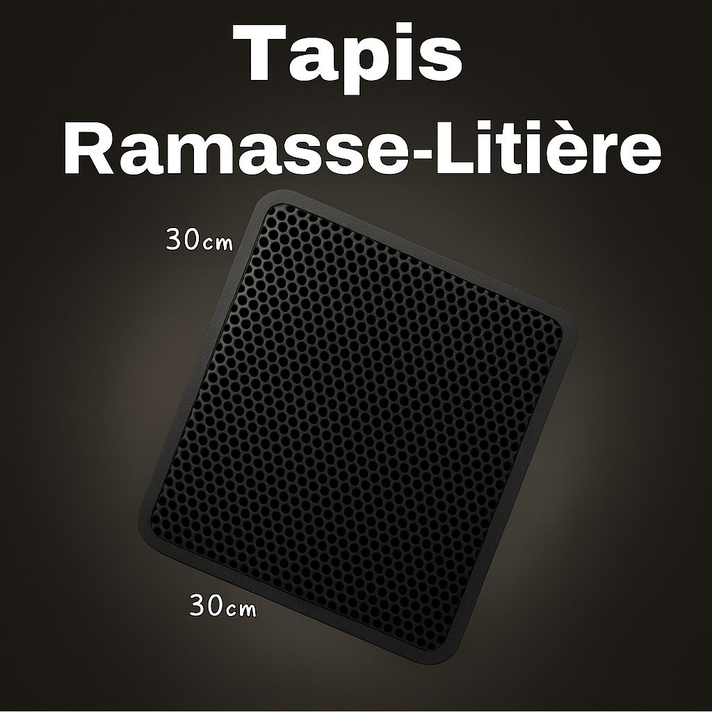 + 🎁 Tapis Ramasse-Litière